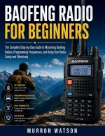 BAOFENG RADIO FOR BEGINNERS