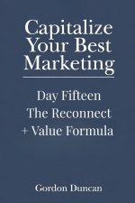 The Reconnect + Value Formula