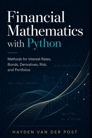 Financial Mathematics with Python