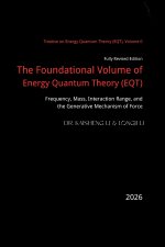 The Foundational Volume of Energy Quantum Theory