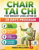 CHAIR TAI CHI FOR WEIGHT LOSS AFTER 60