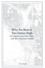 Why the Rent is Too Damn High
