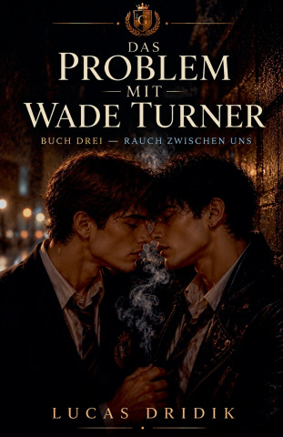 Das Problem mit Wade Turner