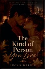 The Kind of Person You Love