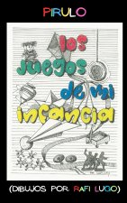 Los Juegos de mi Infancia