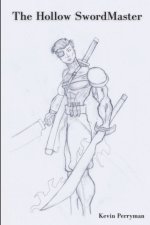The Hollow Sword Master