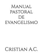Manual pastoral de evangelismo