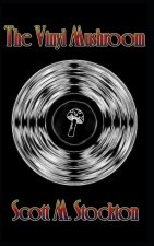 The Vinyl Mushroom