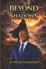 Beyond the Shadows