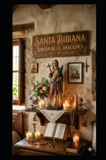 SANTA BIBIANA RINCON DE FE