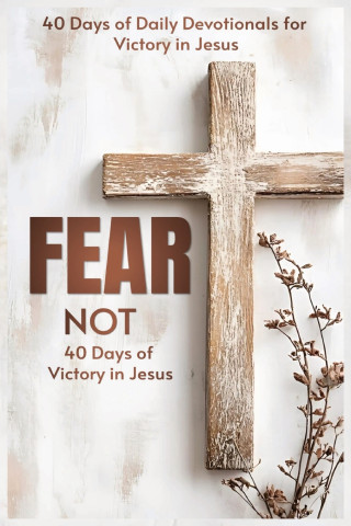 Fear Not