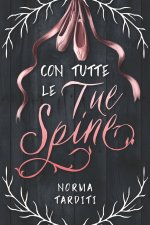 Con tutte le tue spine