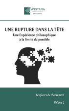 Une Rupture dans la tête