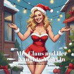 Mrs Claus and Her Naughty Night