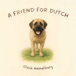A Friend for Dutch