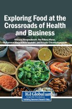 Exploring Food at the Crossroads of Health and Business