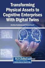 Transforming Physical Assets to Cognitive Enterprises With Digital Twins