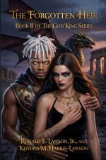 The Forgotten Heir Book 2 of The God King Series