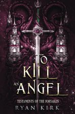 To Kill an Angel
