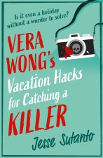 Vera Wong’s Vacation Hacks for Catching a Killer