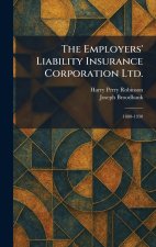 The Employers' Liability Insurance Corporation Ltd.