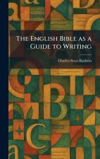 The English Bible as a Guide to Writing