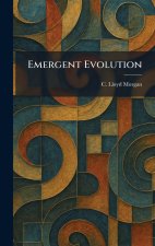 Emergent Evolution