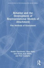 Behavior and the Development of Representational Models of Attachment