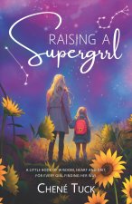 Raising a Supergrrl