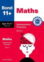 Bond 11+ Maths Assessment Practice Age 10-11+ Book 2