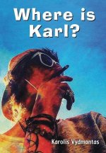 Where is Karl?