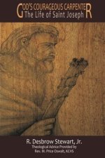 God's Courageous Carpenter