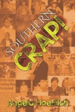 Southern Crap!