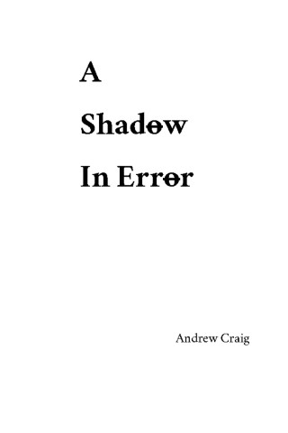 A Shadow in Error