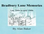 Bradbury Lane Memories