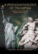 A Phenomenology of Trumpism