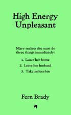 High Energy Unpleasant