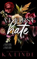 At First Hate (Special Edition Hardcover)