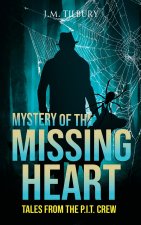 Mystery of the Missing Heart