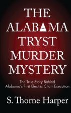 The Alabama Trust Murder Mystery