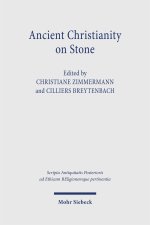 Ancient Christianity on Stone: Greek Inscriptions and the Early Church