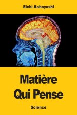 Matière Qui Pense