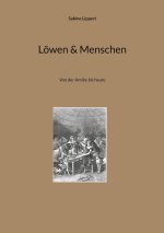 Löwen & Menschen