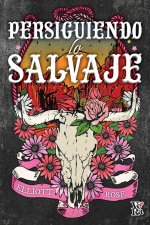 Persiguiendo lo salvaje
