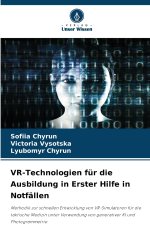 VR-Technologien für die Ausbildung in Erster Hilfe in Notfällen