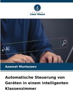 Automatische Steuerung von Geräten in einem intelligenten Klassenzimmer