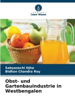 Obst- und Gartenbauindustrie in Westbengalen