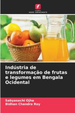 Indústria de transformação de frutas e legumes em Bengala Ocidental