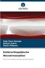Kieferorthopädische Wurzelresorption