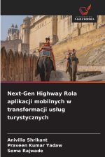 Next-Gen Highway Rola aplikacji mobilnych w transformacji usług turystycznych